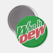 Whit Dew Magnet (Vorderseite/Rückseite)