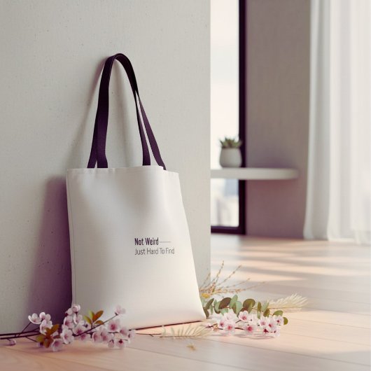 White and black Humorous funny typography quote Tasche