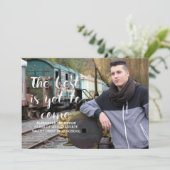 White Best is yet Come Foto Abschluss Einladung (Stehend Vorderseite)