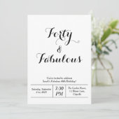 White & Black "40 & Fabulous" 40. Geburtstag Einladung (Stehend Vorderseite)