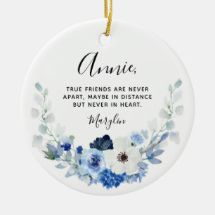White Blue Floral True friends are never far apart Keramik Ornament