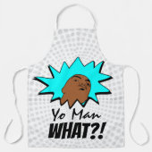 White blue Yo Man Was du Will Tasse Shot Comic Schürze (Vorderseite)