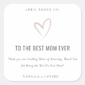 White Blush Liebe Mama Herzlich willkommen Quadratischer Aufkleber (Vorderseite)