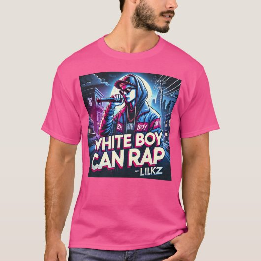 White boy can rap KZ funny T-Shirt (Vorderseite)