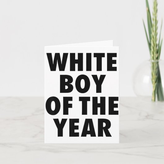 White Boy Of The Year For Men Boys Kids Funny  Karte (Vorderseite)