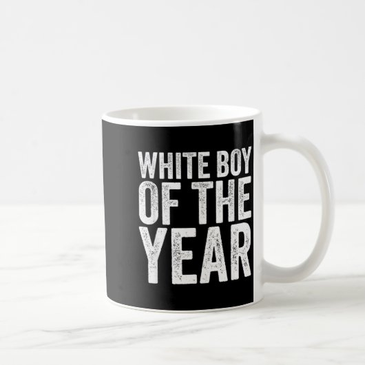 White Boy Of The Year Funny T  Kaffeetasse (Rechts)