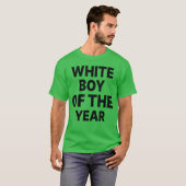 White Boy ofhe Year Funny boy T-Shirt (Vorne ganz)