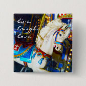 White Carousel Pferd Foto Live Lagh Liebe Zitat Button (Vorderseite)