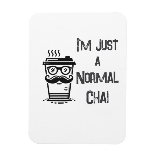 White Chai Tee Magnet Black Letter Zuhause oder Ar (Vertikal)