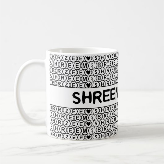 White Chant Shreem Brzee money mantra Kaffeetasse (Links)