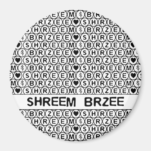 White Chant Shreem Brzee money mantra Magnet (Vorne)