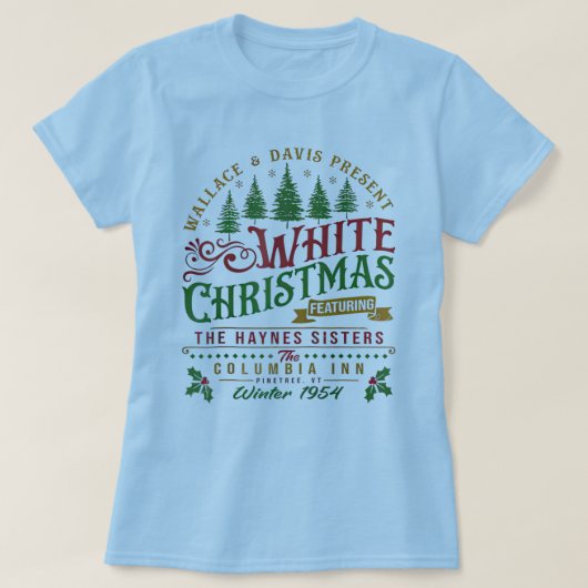 White Christmas Wallace und Davis Haynes Sister T-Shirt (Design vorne)