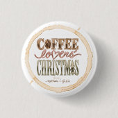 White Circle Coffee Lovers's Christmas Button (Vorderseite)
