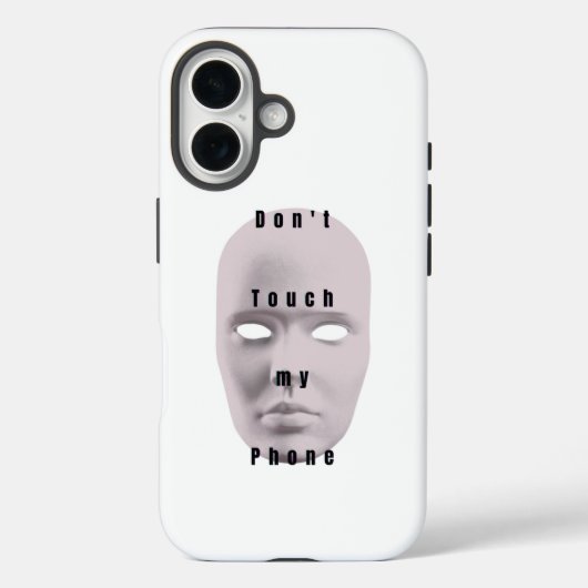 "White Don't touch my phone design "| phone case (Rückseite)