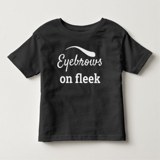 White Eyebrows on Fleek Trendy Flawless Style, ZFJ Kleinkind T-shirt (Vorderseite)
