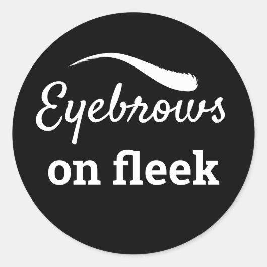 White Eyebrows on Fleek Trendy Flawless Style, ZFJ Runder Aufkleber (Vorderseite)