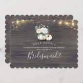 White Floral Pumpkin Rustic Bridesmaid Vorschlag Einladung (Vorne/Hinten)