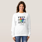 White Free Hugs Sweatshirt - keine Kapuze (Vorne ganz)