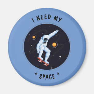 White Funny Cosmic Astronaut  I Need My Space Magnet
