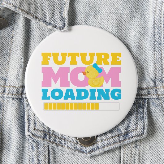 White Future Mama Loading Girl Duck Babydusche Button