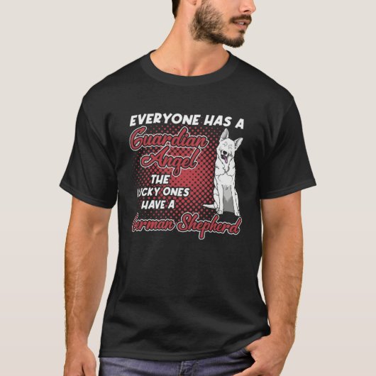 White German Shepherd Is My Guardian Angel Dog Ow T-Shirt (Vorderseite)