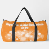 White Glow "Together is the Best place to Be" | Duffle Bag (Vorderseite)