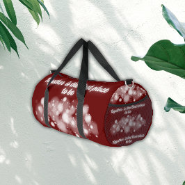 White Glow "Together is the Best place to Be" | Duffle Bag