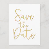 White & Gold SAVE THE DATE Moderne Script Postcard Ankündigungspostkarte (Vorderseite)