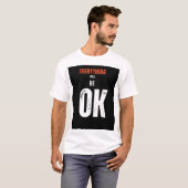 White Half Sleeve T Shirt With A Quote  (Vorne ganz)