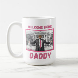 White House Patriotic Begrüßung Zuhause Daddy trum Kaffeetasse