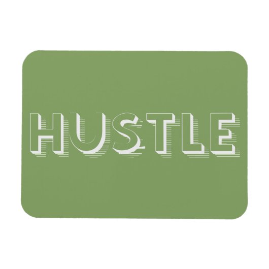 White Hustle Moderne Typografie Magnet (Horizontal)