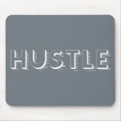 White Hustle Moderne Typografie Mousepad (Vorne)