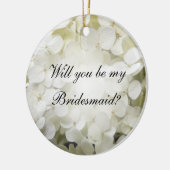 White Hydrangea wirst du meine Bridesmaid sein Keramikornament (Links)