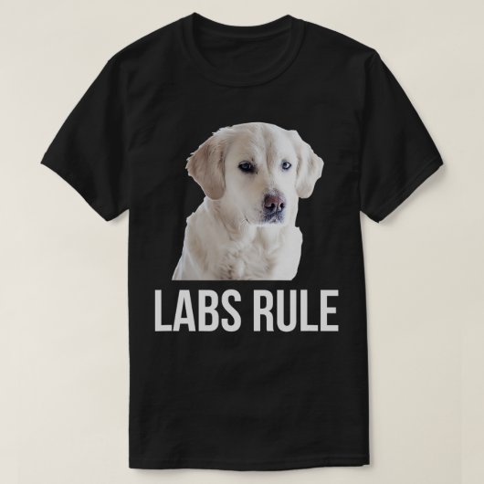 White Labrador Retrievers Rule Labradore T-Shirt (Design vorne)