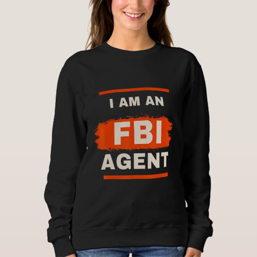 White Lie Py I bin ein FBI-Agent Sweatshirt (Vorderseite)