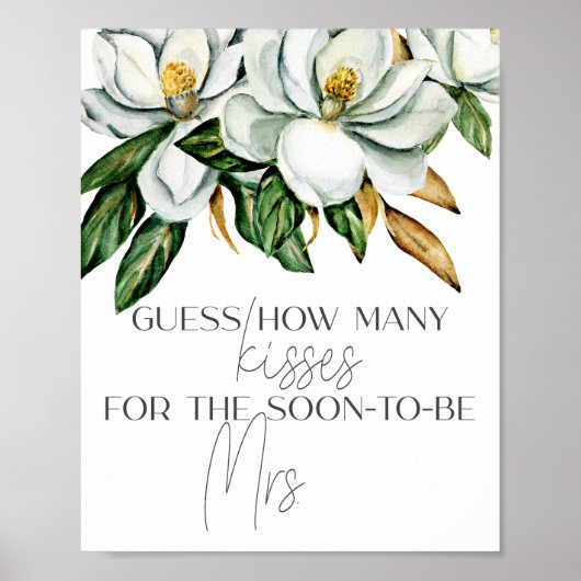 White Magnolia Floral Guess Wie viele Kisses Spiel Poster (Vorne)