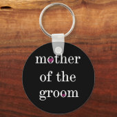 White on Black Mother of the Groom Schlüsselanhäng Schlüsselanhänger (Vorderseite)