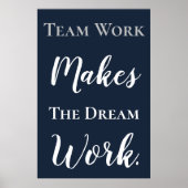 White on Blue Teamwork macht die Traumarbeit Poster (Vorne)