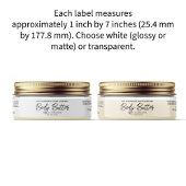 White or Clear Body Butter Jar Label 1" x 7"