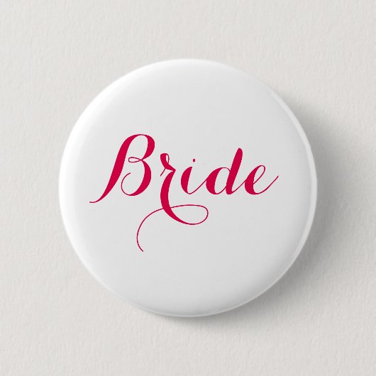 White Pink Script Wedding Bride Button (Vorderseite)