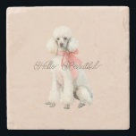 White Poodle Dog Hello Beautiful Steinuntersetzer<br><div class="desc">White Poodle Dog Hello Beautiful</div>