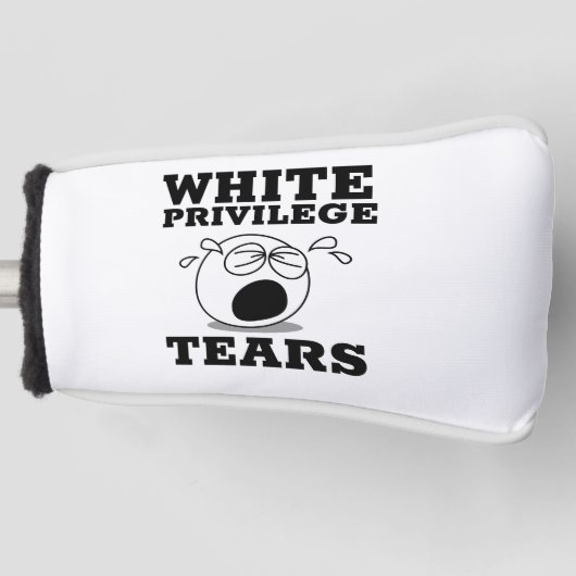 WHITE PRIVILEGE TEARS GOLF PUTTER COVER HEADCOVER (Vorderseite)