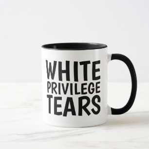 WHITE PRIVILEGE TEARS Kaffeebecher Tasse