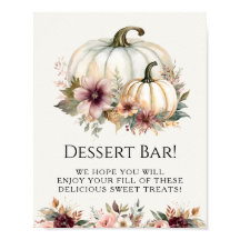 White Pumpkin Burgundy Fall Floral Dessert Sign