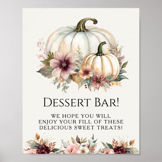 White Pumpkin Burgundy Fall Floral Dessert Sign Poster (Vorne)