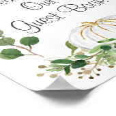 White Pumpkin Greenery Bitte Unterschreiben Sie un Poster (Ecke)