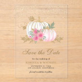 White Pumpkin Pink Floral Wedding Save the Date Acryleinladungen (Vorderseite)