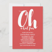 White Red Oh What Fun Holiday Party Einladung (Vorderseite)