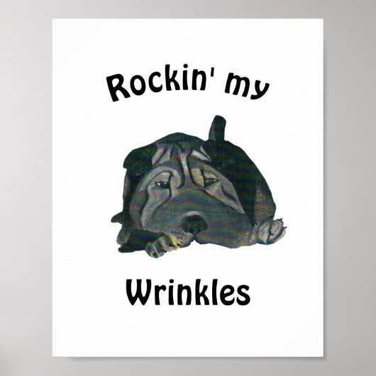 White "Rockin' My Frinkles Black Sharpei Poster (Vorne)