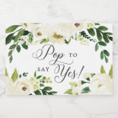 White Roses Bridesmaid Vorschlag Pop zu sagen: Ja Schaumweinetikett (Einzelnes Label)